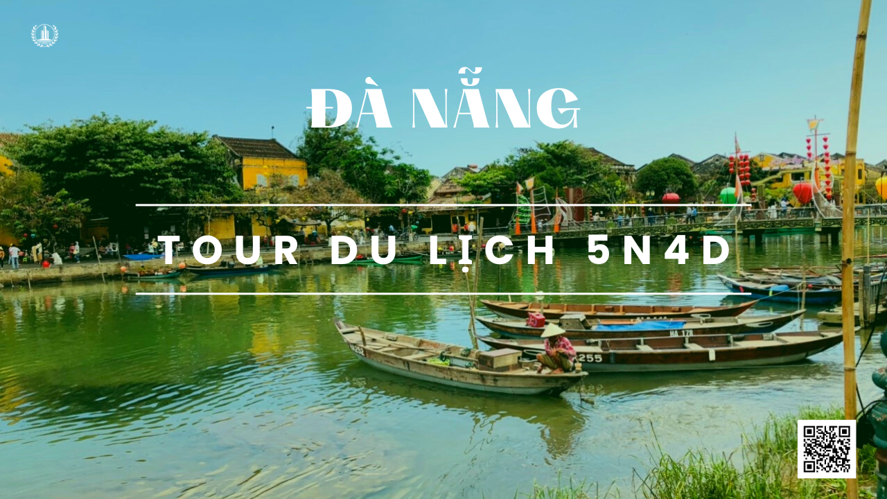 Tour du lịch 5N4Đ tại Đà Nẵng