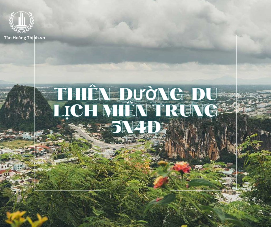 Tour Đà Nẵng 5 ngày 4 đêm