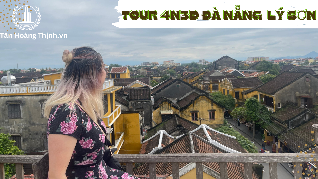 Tham quan du lịch tour 4 ngày 3 đêm Đà Nẵng Lý Sơn